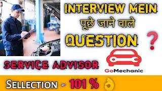 Gomechanic | Gomechanic service advisor | Car Service Advisor | Service advisor interview |4 wheeler