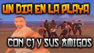UN DIA EN LA PLAYA CON CJ Y SUS AMIGOS|GTA San Andreas(LQUENDO)-CiroxRead