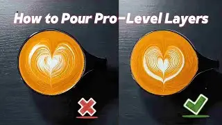 How to pour layers for perfect latte art: Step-by-Step Latte Art Guide