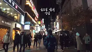【4K UHD Korea】 Walk in Seoul, Friday Night in Gangnam Part.2 (Dec.2021)