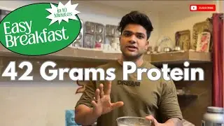 Best High Protein Breakfast For Lean Gaining | सबसे बेस्ट ब्रेकफास्ट 42 ग्राम प्रोटीन&hellip;