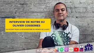 Interview de notre DJ Olivier Gosseries