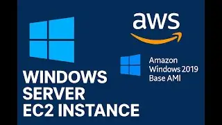 Lunch a Windows Server EC2 Instance using Amazon Windows 2019 Base AMI via RDP | Easy Steps