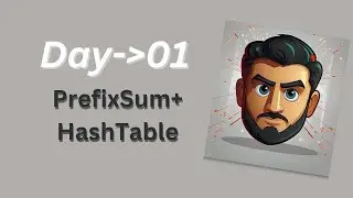 Day:01 PrefixSum+HashTable,560 Leetcode Subarray Sum Equal to k