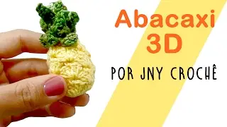Abacaxi de crochê passo a passo | com enchimento - JNY Crochê