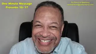 One Minute Message - Road Rules for the Righteous 16:17 #proverbs #darrylmatthews
