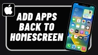 How to Add Apps Back to Home Screen on iPhone - Get Back Hidden Apps !(2023)