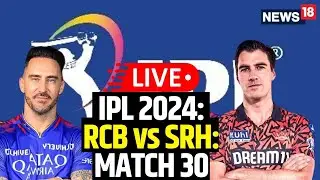 IPL 2024: RCB vs SRH Live | Royal Challengers Bengaluru Vs Sunrisers Hyderabad Live | N18L