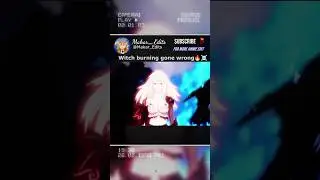 Witch burning gone wrong 🔥☠️ #anime #animeedits