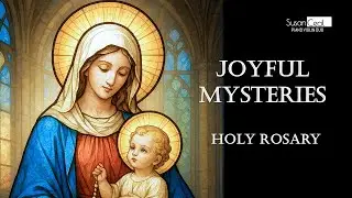🙏 Joyful Mysteries - Holy Rosary (Ave Maria Spoken Prayer with Music)