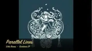 Echo Bones - Parallel Lines