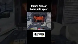 Unlock Nuclear bomb with Spear in COD mobile game #cod #codm #codmobile #gaming #callofduty #shorts