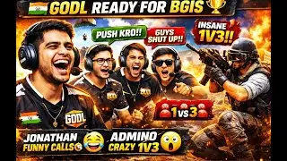 🇮🇳GODL READY FOR BGIS 🏆 GODL POV WITH TEAM CALLS🔊 JONATHAN FUNNY CALLS 🤣ADMINO CRAZY 1V3😱RvGamingYt