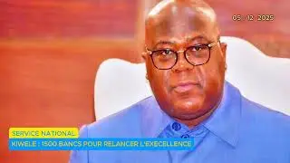 LE SERVICE NATIONAL AU COMPLEX SCOLAIRE KIWELE &Agrave; LUBUMBASHI SUIVEZ 