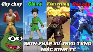 Skin Tốt Nhất Của Các Vị Tướng Pháp Sư Theo Từng Mức Kinh Tế
