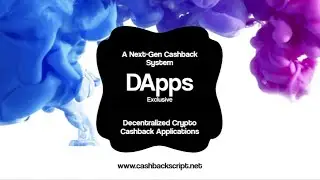 A Next-Gen Cashback System - Decentralized Crypto Cashback Applications