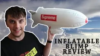Supreme Inflatable Blimp: Review