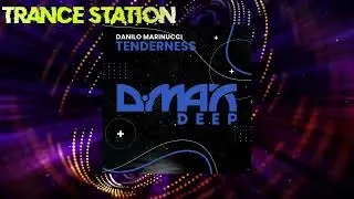 Danilo Marinucci - Tenderness (Original Mix) [D.MAX DEEP]