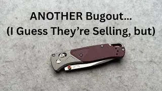 Benchmade Bugout Knife Revisit/Ramble/Dirkscussion