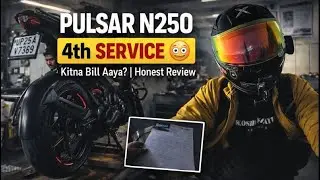 4th Service Karai Pulsar N250 Ki 😳 | Bill Dekh Kar Shock!