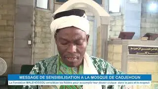 Message de sensibilisation &agrave; la mosqu&eacute;e de Cadjehoun