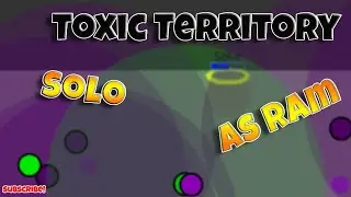 Toxic Territory Solo As Ram | Evades.io