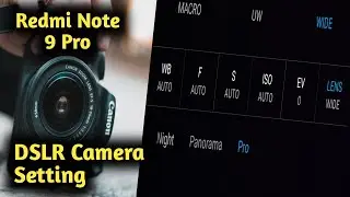 Redmi Note 9 Pro DSLR Camera Setting