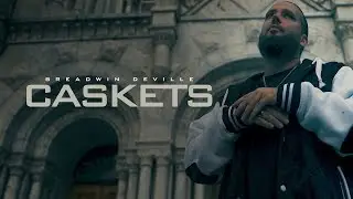 Breadwin Deville - Caskets (Official Music Video)