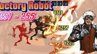Robot Factory Level 251 - 255