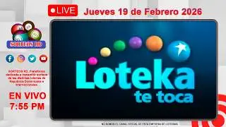Loteka y Anguilla Lottery en vivo 🎰|  Jueves 19 de Febrero 2026&ndash; 7:55 PM