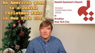 An American goes to a Danish Christmas fair & sees how Danish people in the US celebrate the holiday