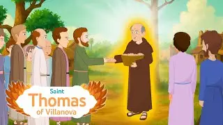 История святого Фомы из Виллановы | Истории святых | Эпизод 289 | #saintsandangelstv #saints
