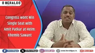 Congress wont win single seat with Amit Patkar at helm Khemlo Sawant