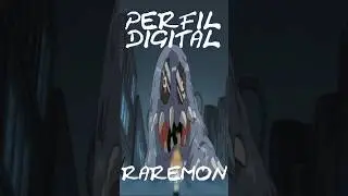PERFIL DIGITAL DE RAREMON