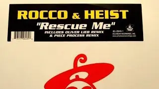 Rocco & Heist&nbsp;- Rescue Me (Oliver Lieb Remix)