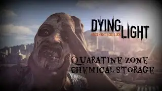Dying Light: Quarantine Trespasser Achievement: Chemical Storage