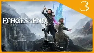 Battle of the Vestiges! Let's Play - Echoes of the End - Part 3