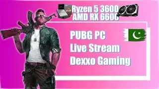 PUBG Pc Live Dexxo Gaming