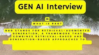 Generative AI Interview Q & A#38