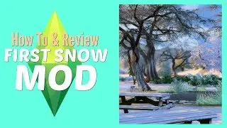 Seasons In The Sims 4 - First Snow Mod - Review - Updated for The Sims 4 Cats and Dogs