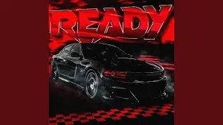 Ready