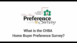 Reasons to Participate in the 2020 CHBA National Home Buyer Preference Survey