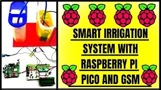 Smart Irrigation System With Raspberry Pi Pico And GSM