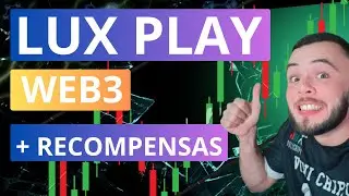 LUX PLAY - PLATAFORMA WEB3 COM RECOMPENSAS PARA OS USUARIOS