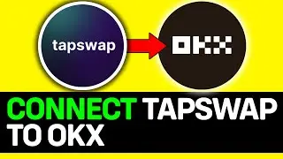 How To Connect Tapswap To OKX Wallet 2026 (EASY GUIDE)