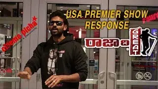 Raja The Great USA Premier Show Response