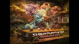 Chronosphere - Fearless Mind