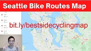 The Ultimate Seattle Bike Routes Map! [4K Video and Guides][King County][Bellevue]