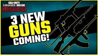 3 New Guns Revealed for Season 3! (Warzone & Vanguard)