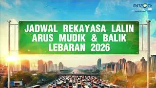 SKB Pengaturan Lalu Lintas Arus Mudik dan Balik Lebaran 2026 - [Metro Siang]